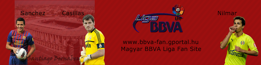 Magyar BBVA Liga Fan Site! www.bbva-fan.gportal.hu